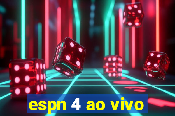 espn 4 ao vivo